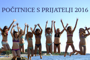 Počitnice s prijatelji (24. 6. – 31. 8. 2016)