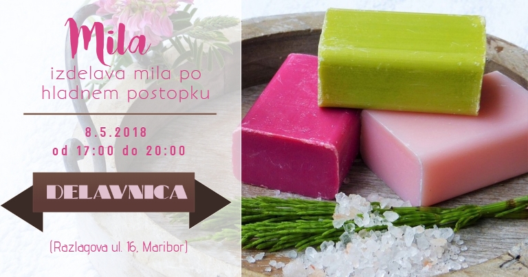 Delavnica domače kozmetike – mila