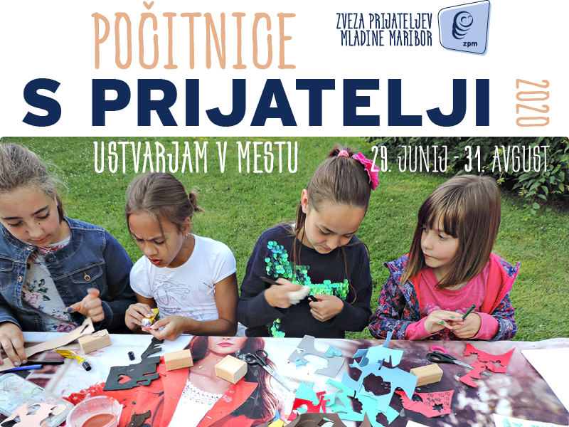 Počitnice s prijatelji 2020 – Prileti na Pohorje! in delavnice za mlade